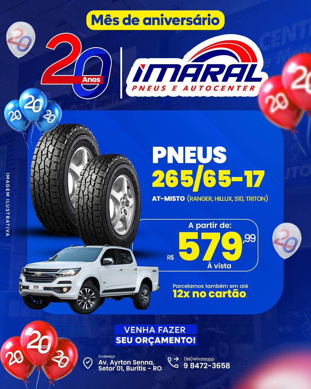 PROMOÇÃO 20 ANOS IMARAL PNEUS